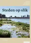 STEDEN OP SLIK - HET INSPIRERENDE PERSPECTIEF VAN DE ZELFBOU