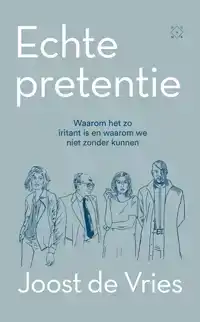 ECHTE PRETENTIE