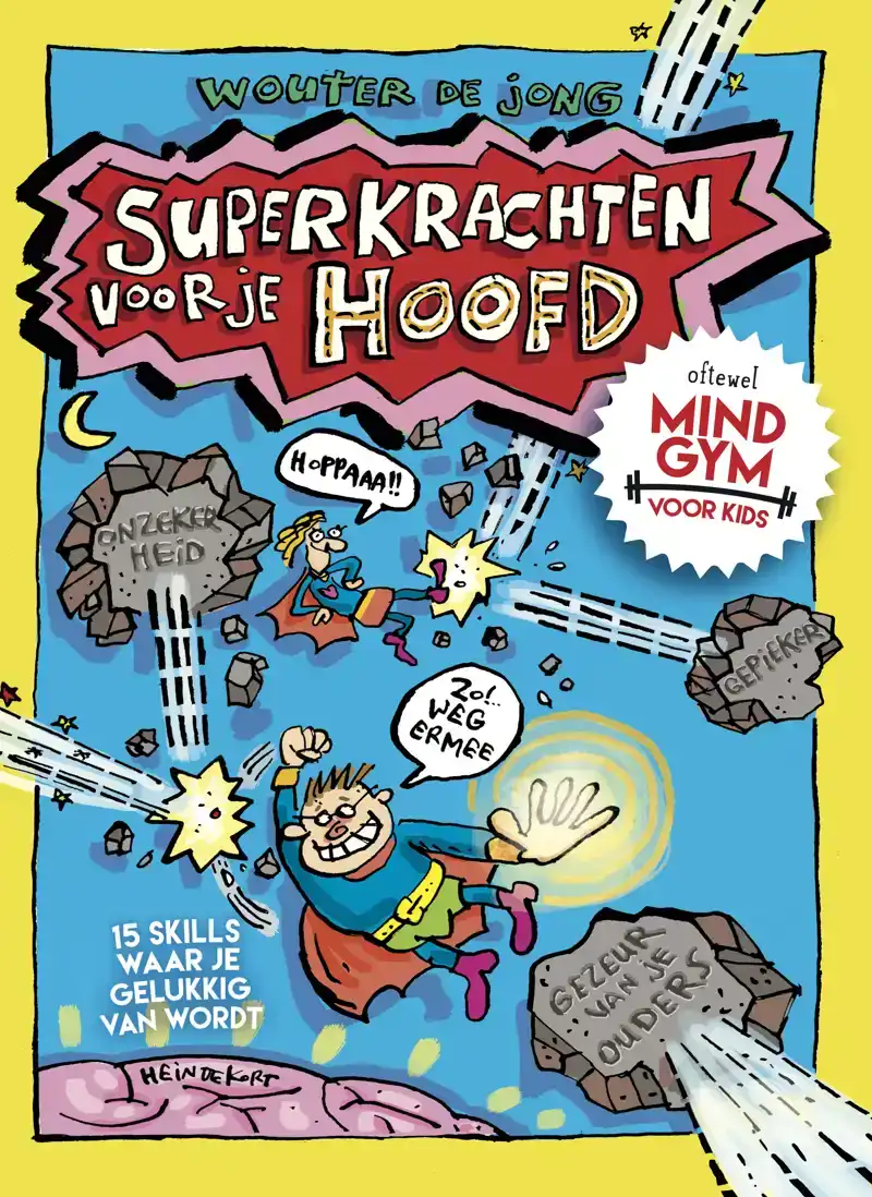SUPERKRACHTEN VOOR JE HOOFD: MINDGYM VOOR KIDS