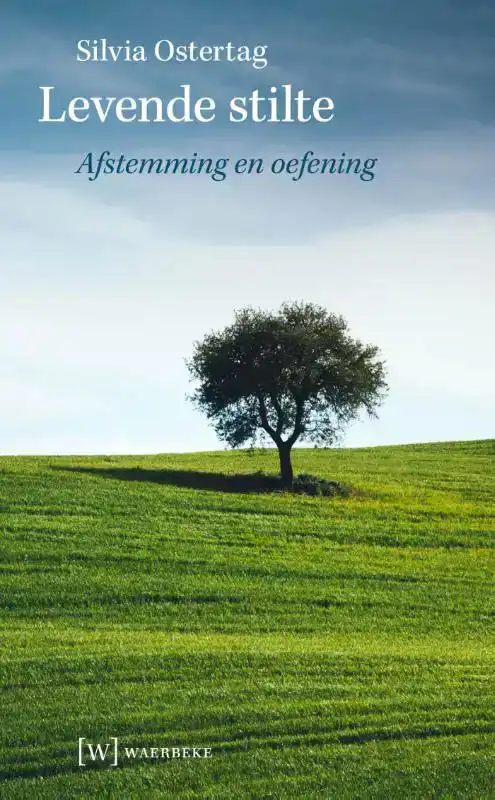 LEVENDE STILTE
