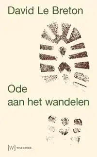 ODE AAN HET WANDELEN