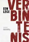 EEN LEGE VERBINTENIS