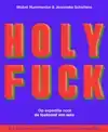HOLY FUCK