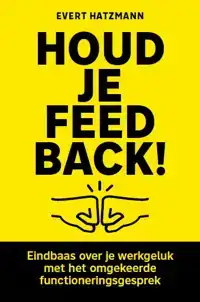 HOUD JE FEEDBACK!