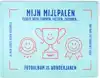 MIJN MIJLPALEN