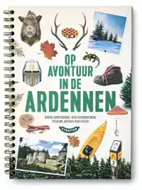 OP AVONTUUR IN DE ARDENNEN