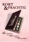 KORT & PRACHTIG