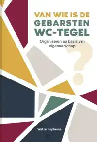 VAN WIE IS DE GEBARSTEN WC-TEGEL?