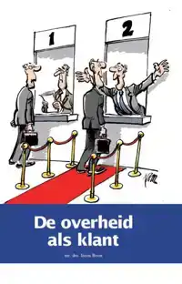 DE OVERHEID ALS KLANT