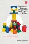 WAAROVER IK PRAAT ALS IK OVER ONDERWIJS PRAAT