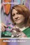 ACHTER MIJN MASKER