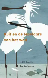 KUIF EN DE LEPELAARS VAN HET WAD