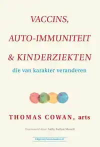 VACCINS, AUTO-IMMUNITEIT & KINDERZIEKTEN