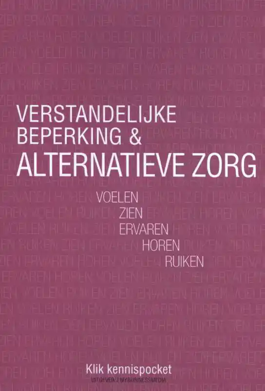 VERSTANDELIJKE BEPERKING & ALTERNATIEVE ZORG