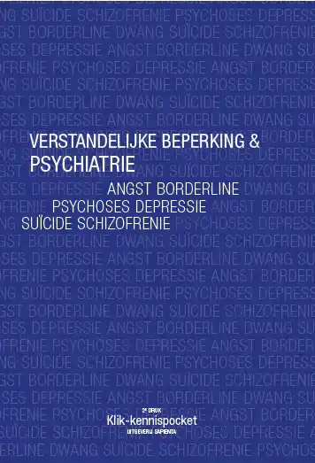 VERSTANDELIJKE BEPERKING & PSYCHIATRIE