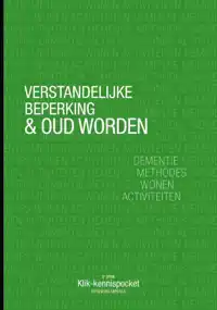 VERSTANDELIJKE BEPERKING & OUD WORDEN