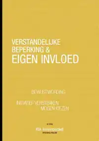 VERSTANDELIJKE BEPERKING & EIGEN INVLOED