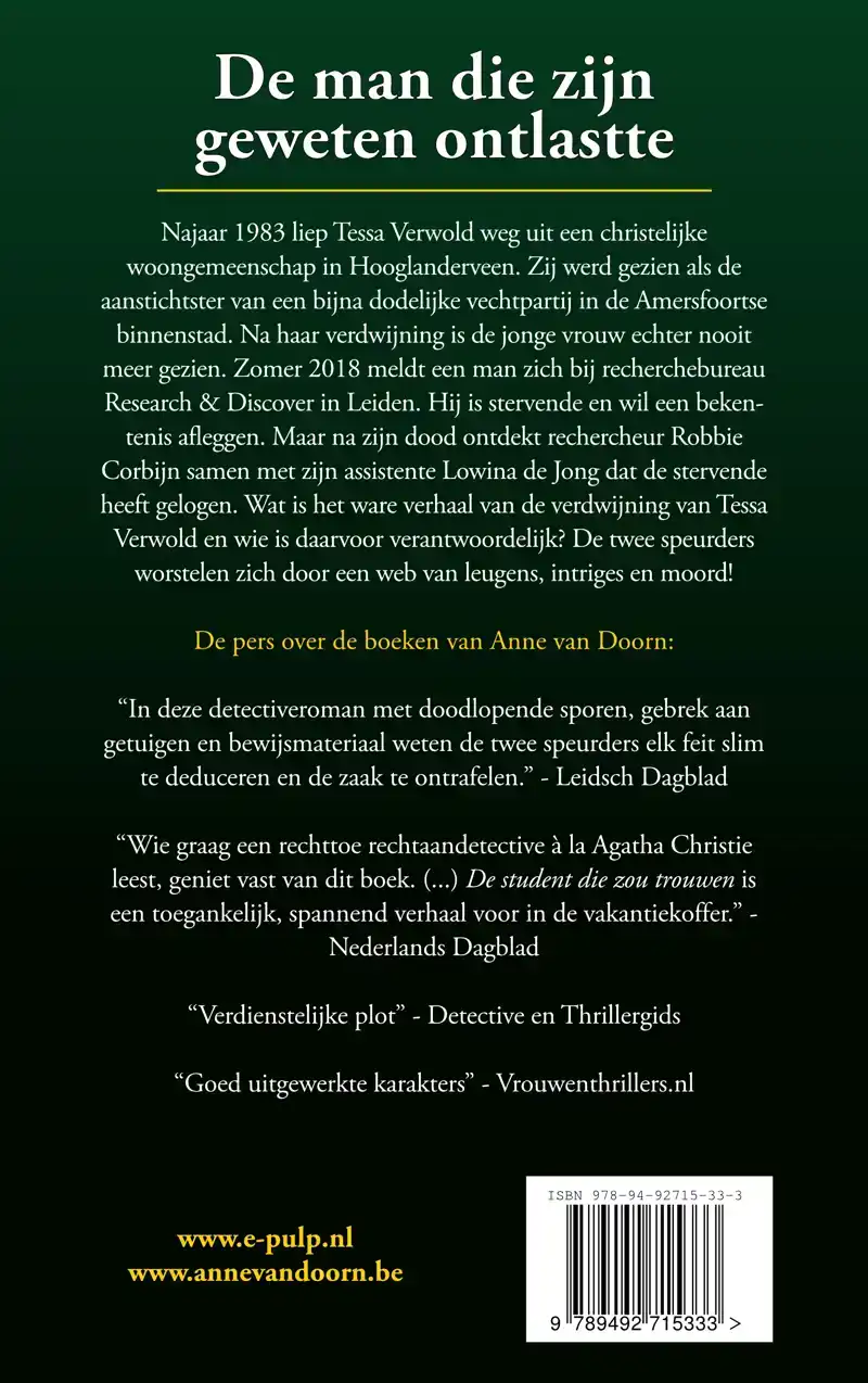 DE MAN DIE ZIJN GEWETEN ONTLASTTE