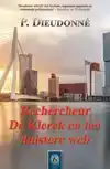 RECHERCHEUR DE KLERCK EN HET DUISTERE WEB