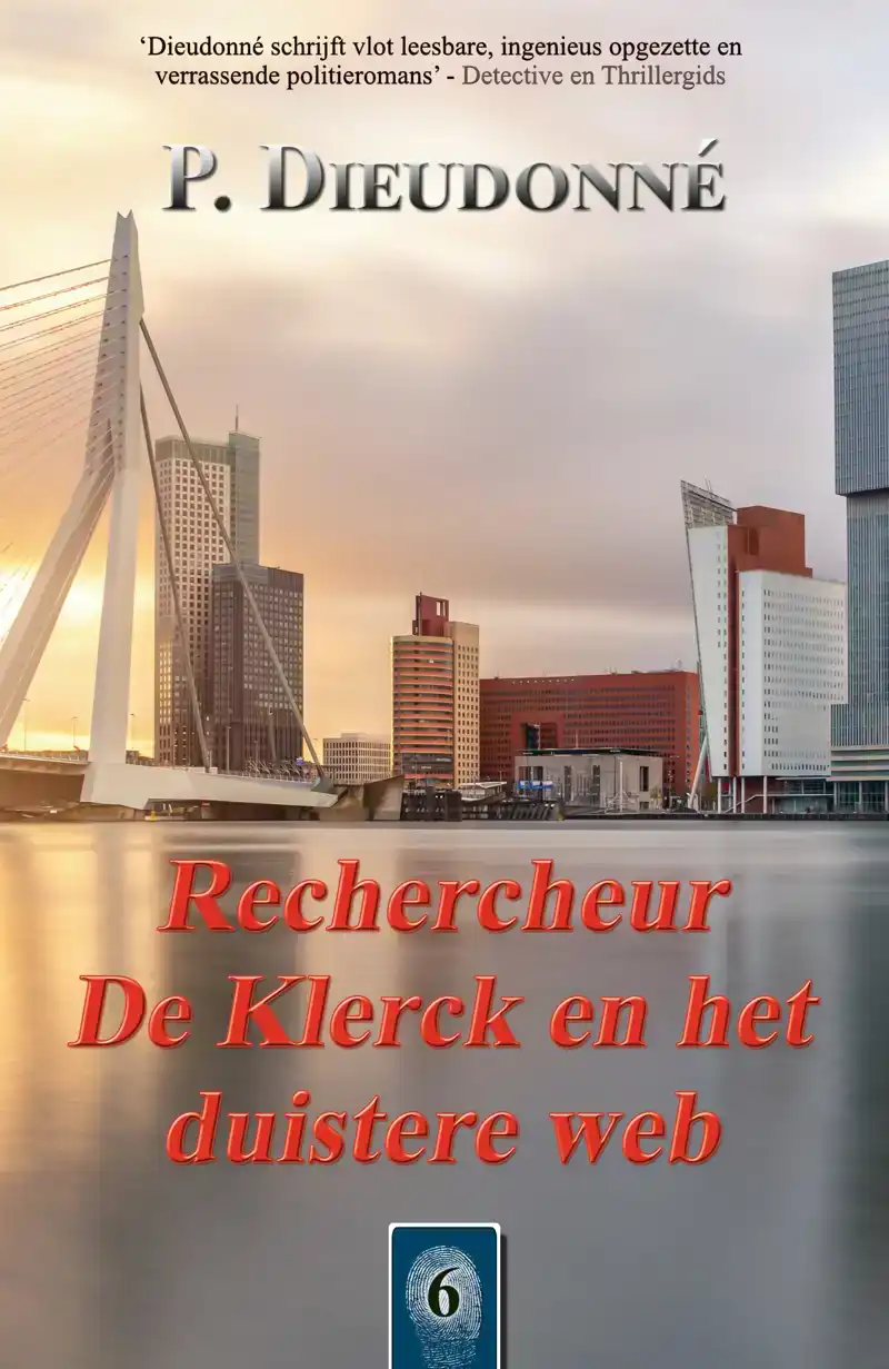 RECHERCHEUR DE KLERCK EN HET DUISTERE WEB
