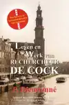 LEVEN EN WERK VAN RECHERCHEUR DE COCK