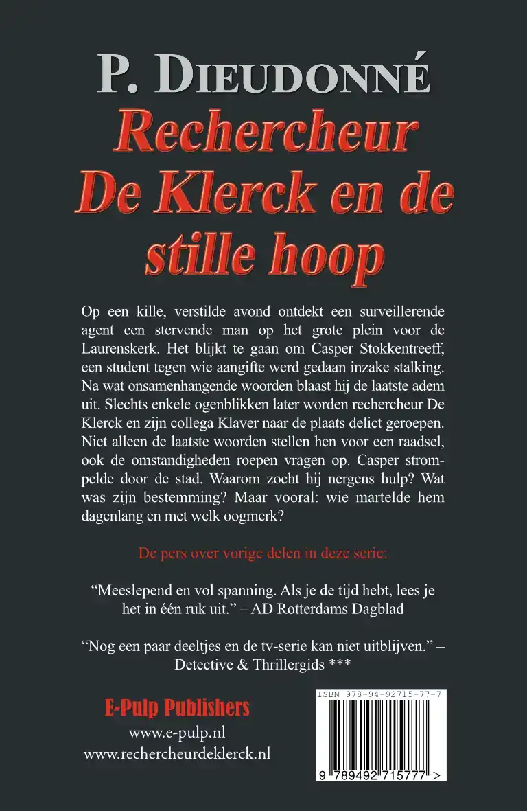 RECHERCHEUR DE KLERCK EN DE STILLE HOOP