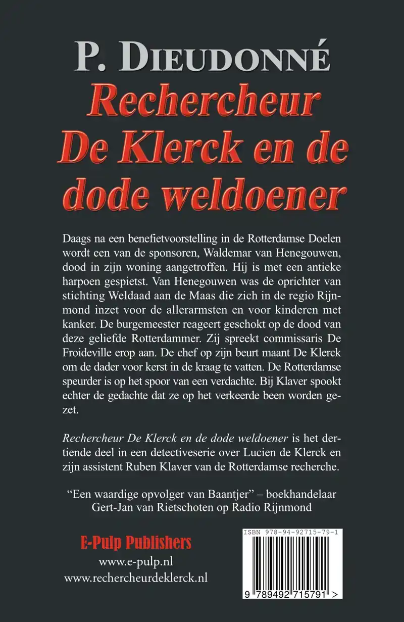 RECHERCHEUR DE KLERCK EN DE DODE WELDOENER