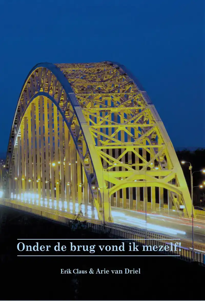 ONDER DE BRUG VOND IK MEZELF