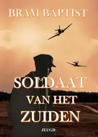 SOLDAAT VAN HET ZUIDEN