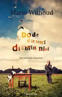 DODE DICHTERS DICHTEN NIET