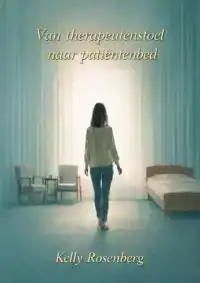 VAN THERAPEUTENSTOEL TOT PATIENTENBED