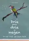 DRIE MAAL DRIE IS NEGEN