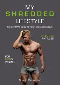 MY SHREDDED LIFESTYLE