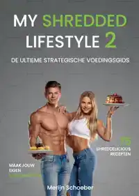 MY SHREDDED LIFESTYLE 2