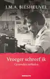 VROEGER SCHREEF IK