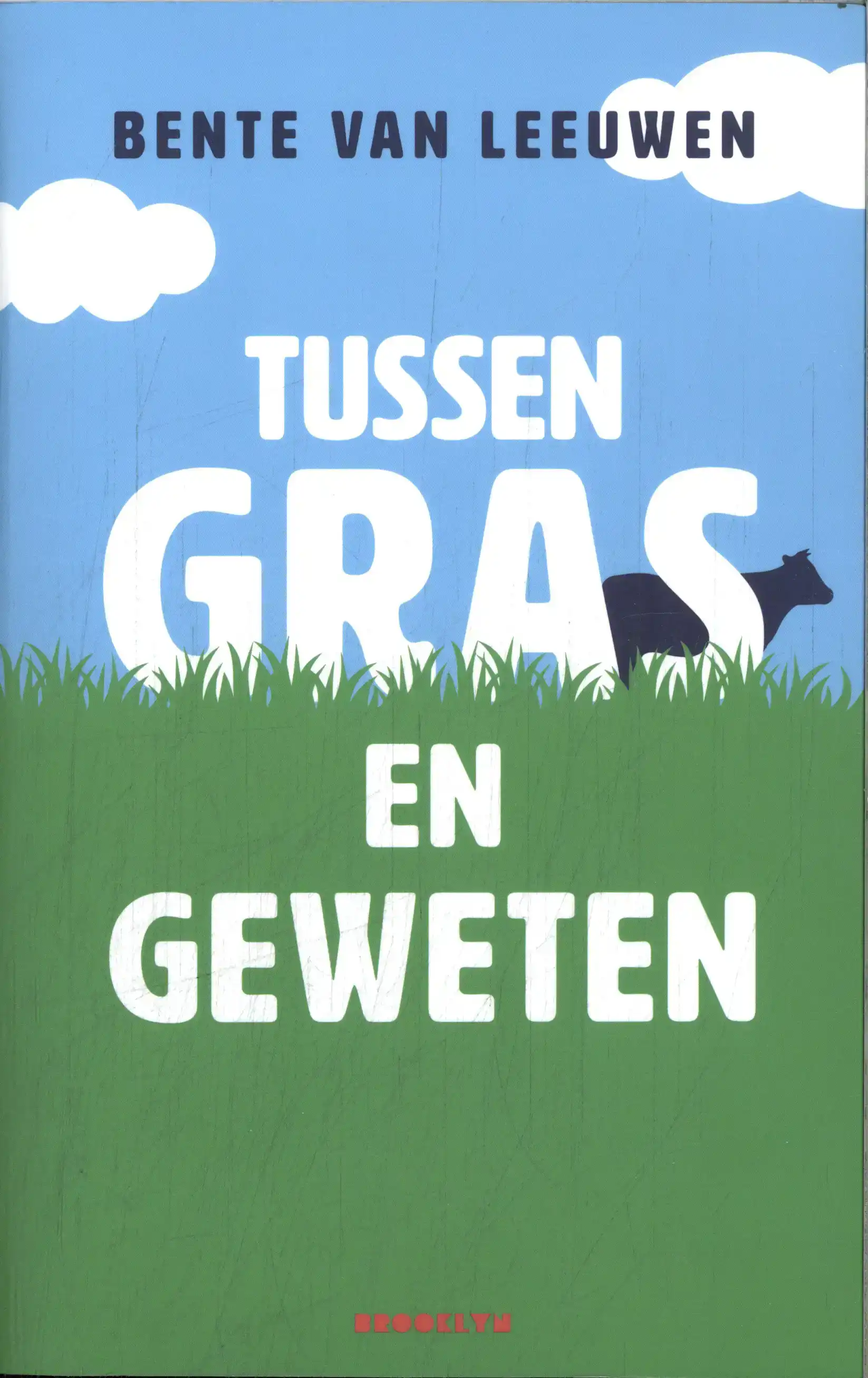 TUSSEN GRAS EN GEWETEN