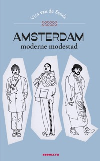 AMSTERDAM, DE MODERNE MODESTAD