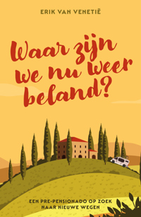 WAAR ZIJN WE NU WEER BELAND?
