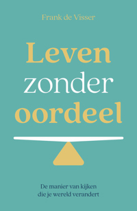 LEVEN ZONDER OORDEEL