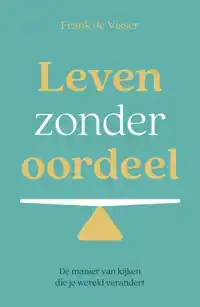 LEVEN ZONDER OORDEEL