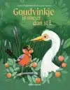 GOUDVINKJE IS MEER DAN STIL