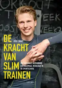 DE KRACHT VAN SLIM TRAINEN