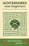 ACHTERHOEKS VOOR BEGINNERS