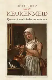 HET GEHEIM VAN DE KEUKENMEID