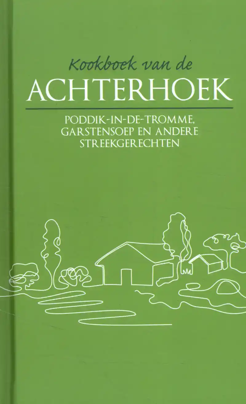 KOOKBOEK VAN DE ACHTERHOEK