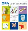 OPA VOOR BEGINNERS