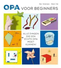 OPA VOOR BEGINNERS