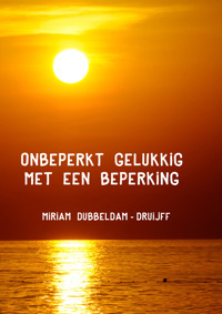 ONBEPERKT GELUKKIG MET EEN BEPERKING