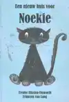 EEN NIEUW HUIS VOOR NOEKIE