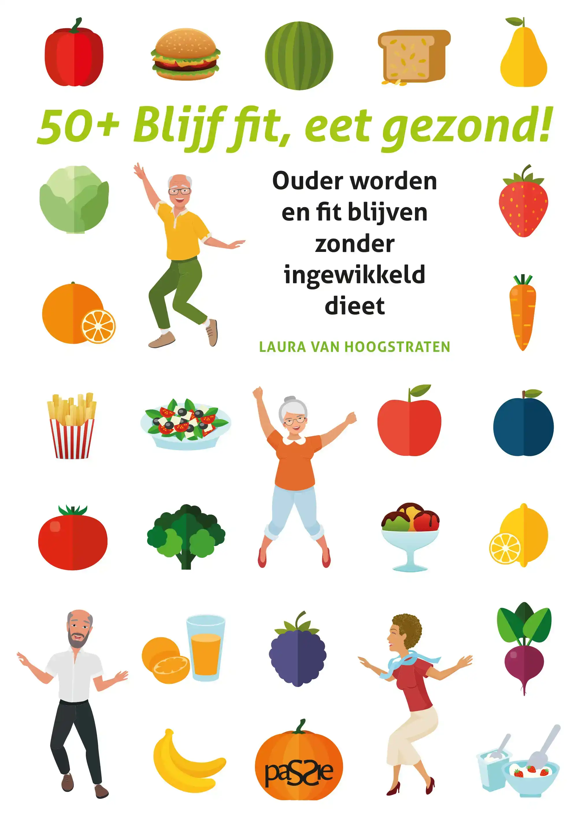50-PLUS BLIJF FIT, EET GEZOND!